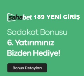 sahabet 189 yeni giriş