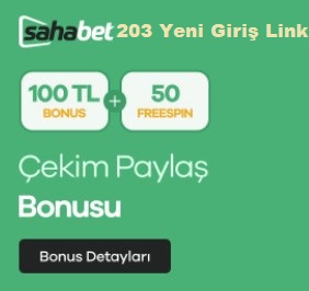 sahabet 203 güncel giriş