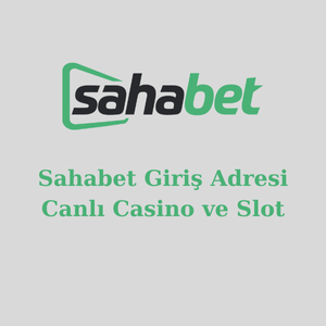 sahabet giriş adresi
