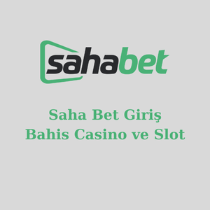 saha bet giriş