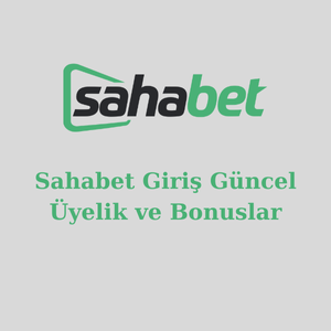 sahabet giriş güncel